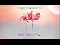 Christopher Cross - Minstrel Gigolo (Single Edit) (Official Lyric Video)