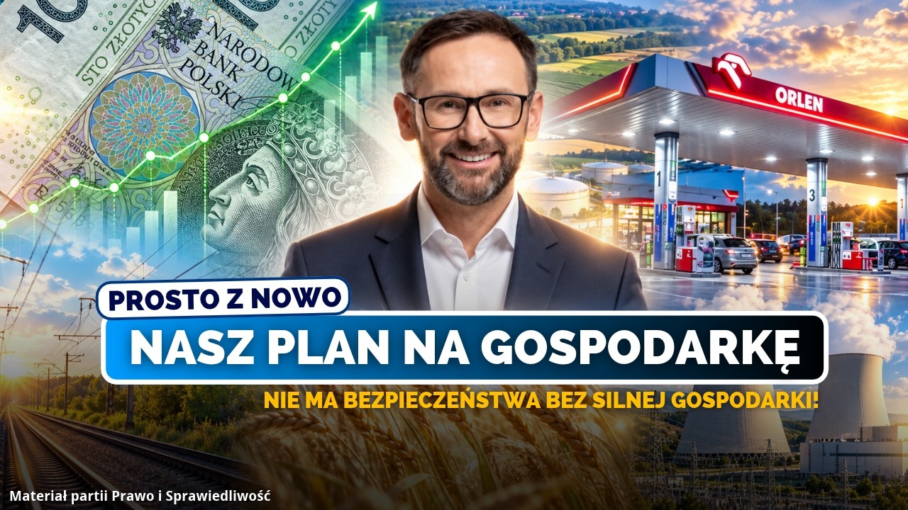 NASZ PLAN NA GOSPODARKĘ (FILM PRAWA I SPRAWIEDLIWOŚCI)