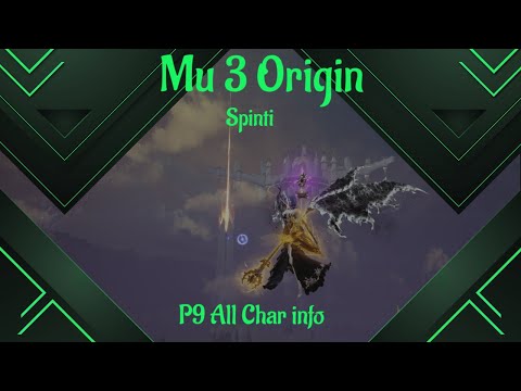 Mu 3 Origin P9 All char info