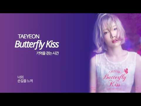 Taeyeon Butterfly Kiss - Spend Time Walking On Memory