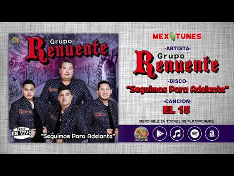 Grupo Renuente - El 15