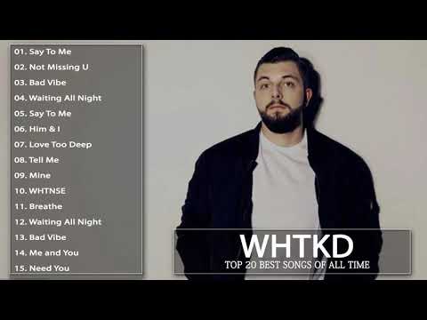 WHTKD Say to Me Album Full Completo - WHTKD Say to Me Die besten Lieder 2021 -WHTKD Say to Me Chöre