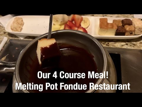 Melting Pot Restaurant - Our 4 Course meal! Cheese Fondue, Chocolate Fondue and More!