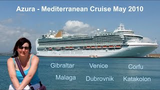 P&O's Azura ~ Med Cruise