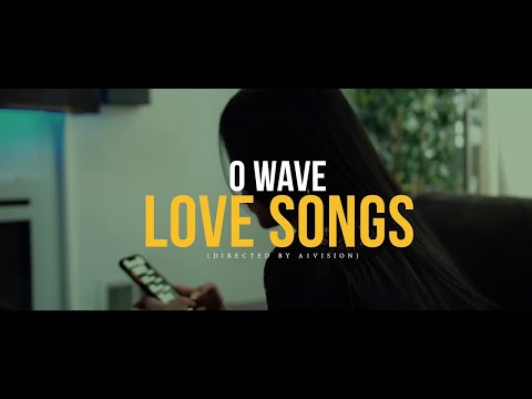 O Wave - LOVE SONGS