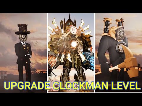 UPGRADE CLOCKMAN LEVEL Evolution 1 - 76 🕕 Comparison Titan Clock Man Multiverse