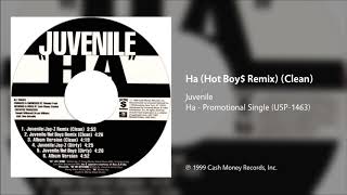 Juvenile - Ha (Hot Boys Remix) (Clean)