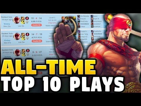 THE ALL-TIME TOP 10 BEST LEE SIN PLAYS OF MY CAREER | 3 Years of Lee Sin Plays - League of Legends