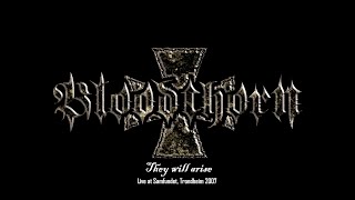 Bloodthorn - They will arise (Live in Trondheim Samfundet 2007)