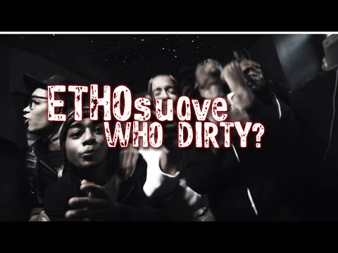 EthoSuave - Who Dirty? (Tata Response) [Official Visualizer] #Quarter1EP