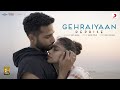 Gehraiyaan Reprise Official Video Deepika Padukone Siddhant Ananya Dhairya Mohit Chauhan