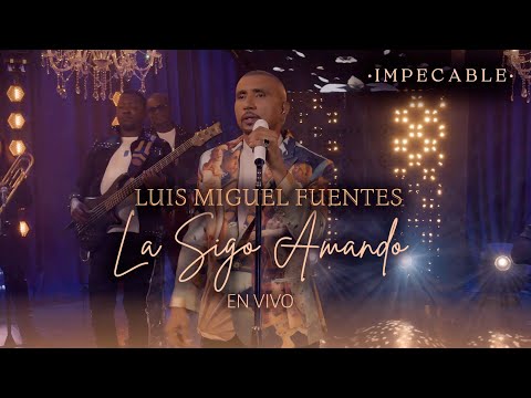 Luis Miguel Fuentes - La Sigo Amando | Vallenato Romántico (En Vivo)