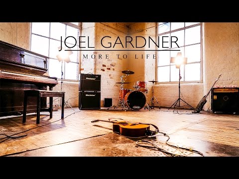 Joel Gardner - More To Life (Official Music Video)