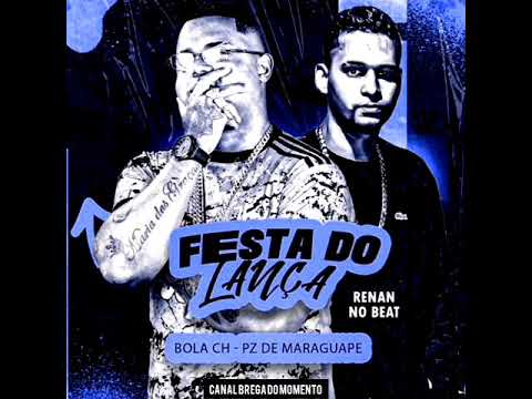MC PZ DE MARANGUAPE MC BOLA CH FESTA DO LANÇA 2022
