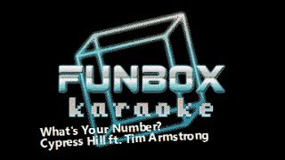 Cypress Hill ft. Tim Armstrong - What&#39;s Your Number? (Funbox Karaoke, 2004)