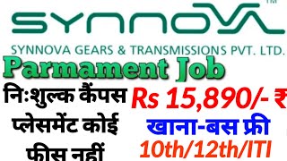 Synnova Gears & Transmission Indian Pvt limited Campus Selection Job 2022