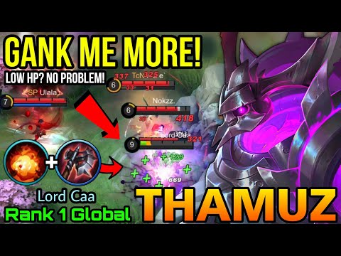 Gank Me More!! Thamuz Low HP Outplay Enemies!! - Top 1 Global Thamuz Lord Caa - MLBB