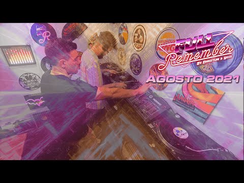 CHRISTIAN & YOSE - AGOSTO 2021 -- REMEMBER 90 - 2000 CANTADITAS Y TEMAZOS #sesion #90s #musica