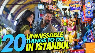 20 UNMISSABLE Things to Do in Istanbul Turkey