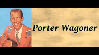 They're All Going Home But One - Porter Wagoner