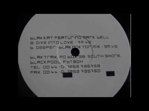 Blakkat featuring Mark Bell  -  Deeper (Blakdoktor Mix)