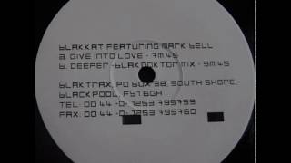 Blakkat featuring Mark Bell  -  Deeper (Blakdoktor Mix)