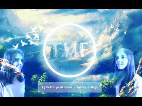 Duo T.M.F. - Ej beťar já dzivočka