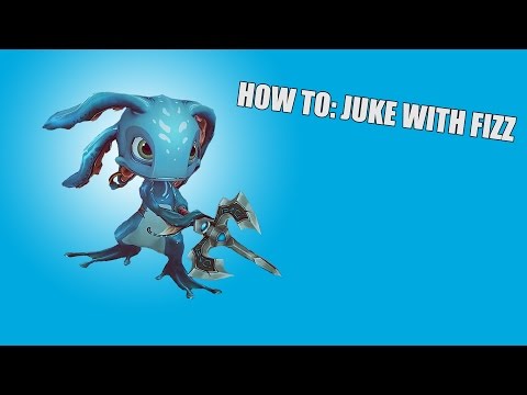 (っ°-°)っ HOW TO: Juke With Fizz (ep. 4)