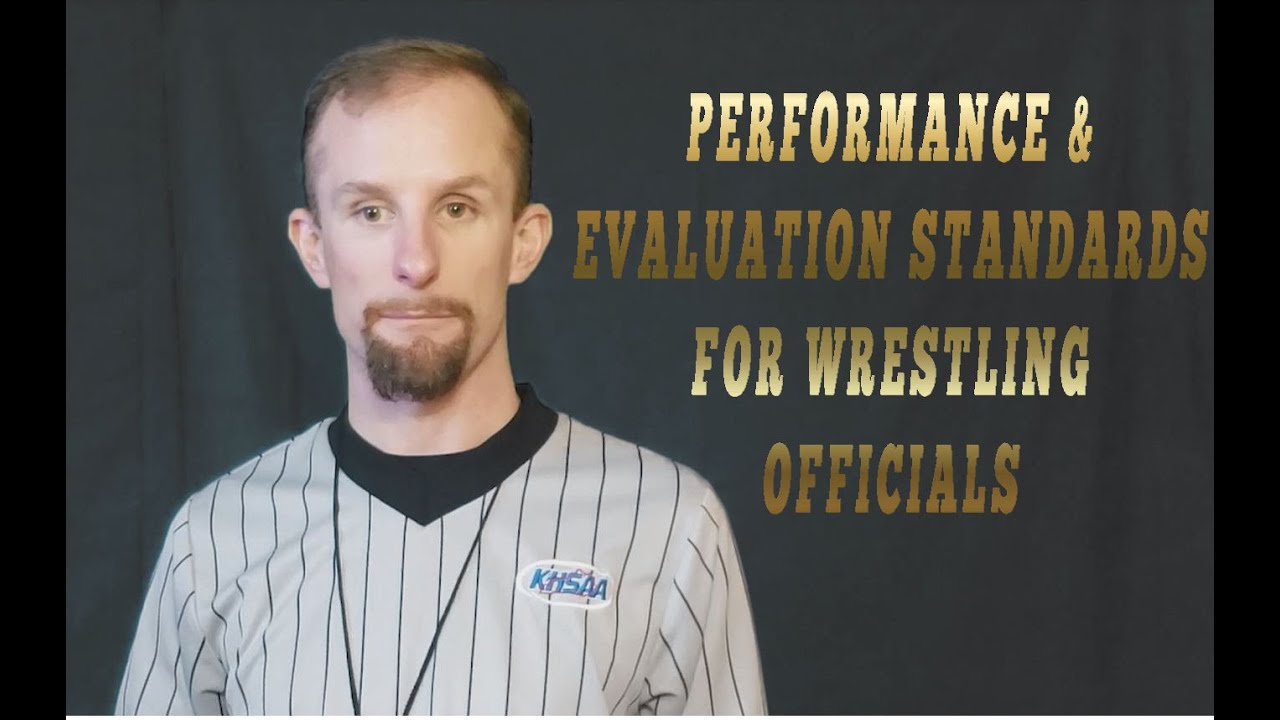 High School Wrestling rules #23: Referee Evaluation Standards