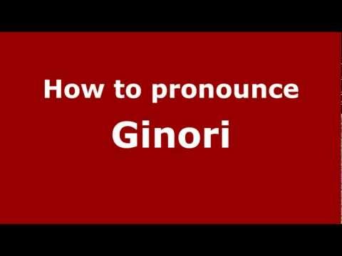 How to pronounce Ginori