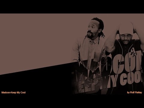 Madcon Keep My Cool