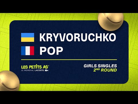 Les Petits As 2023 | Girls Singles 2R | Sofia Kryvoruchko vs Laura Valentine Pop