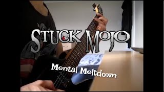 Stuck Mojo - Mental Meltdown [Guitar Cover]