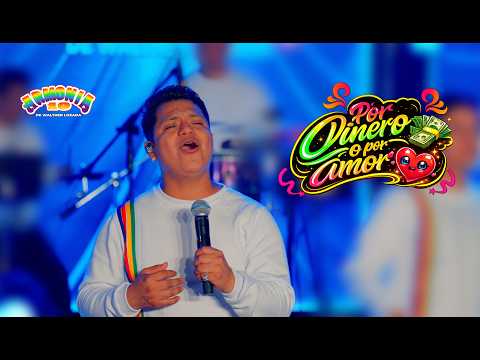Por Dinero O Por Amor - Armonia 10