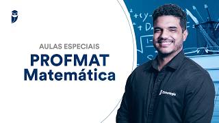 PROFMAT - Matemática - Prof. Lucas Gabriel