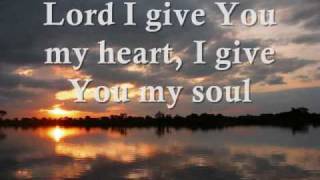 I GIVE YOU MY HEART (LYRICS)