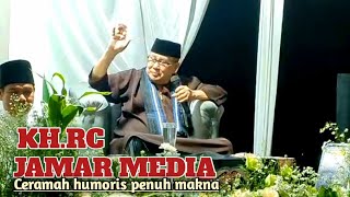 Download lagu KH.RC JAMAR MEDIA ‼️ CERAMAH HUMORIS DAN  BERMAKNA ◇ FULL SENYUM mp3