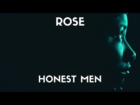 Honest Men - Rose (Lyrics)