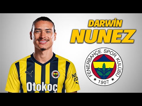 Darwin Nunez ● Welcome to Fenerbahçe 🟡🔵 2026 🇺🇾 Amazing Skills & Goals HD