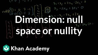 Dimension of the Null Space or Nullity