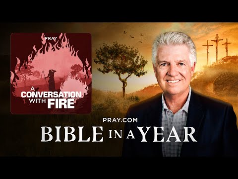 33. A Conversation with Fire - The Book of Exodus | Bible in a Year