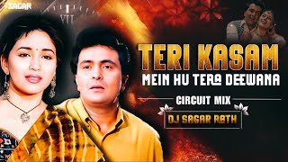 Download lagu Teri Kasam Me Hu Tera Deewana Dj Mix  ( Circuit Remix ) | Prem Granth | Dj Sagar Rath | Rishi Kapoor mp3