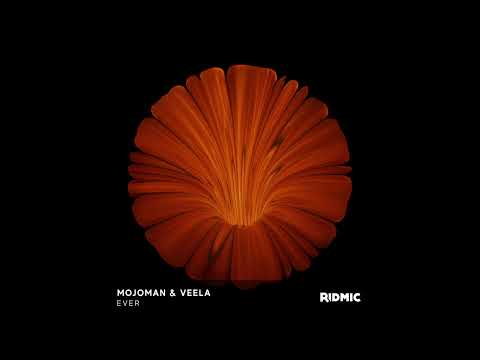 Mojoman & Veela - Ever