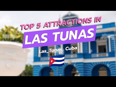 Top 5 Attractions in Las Tunas, Cuba 🇨🇺✨ | CityGems