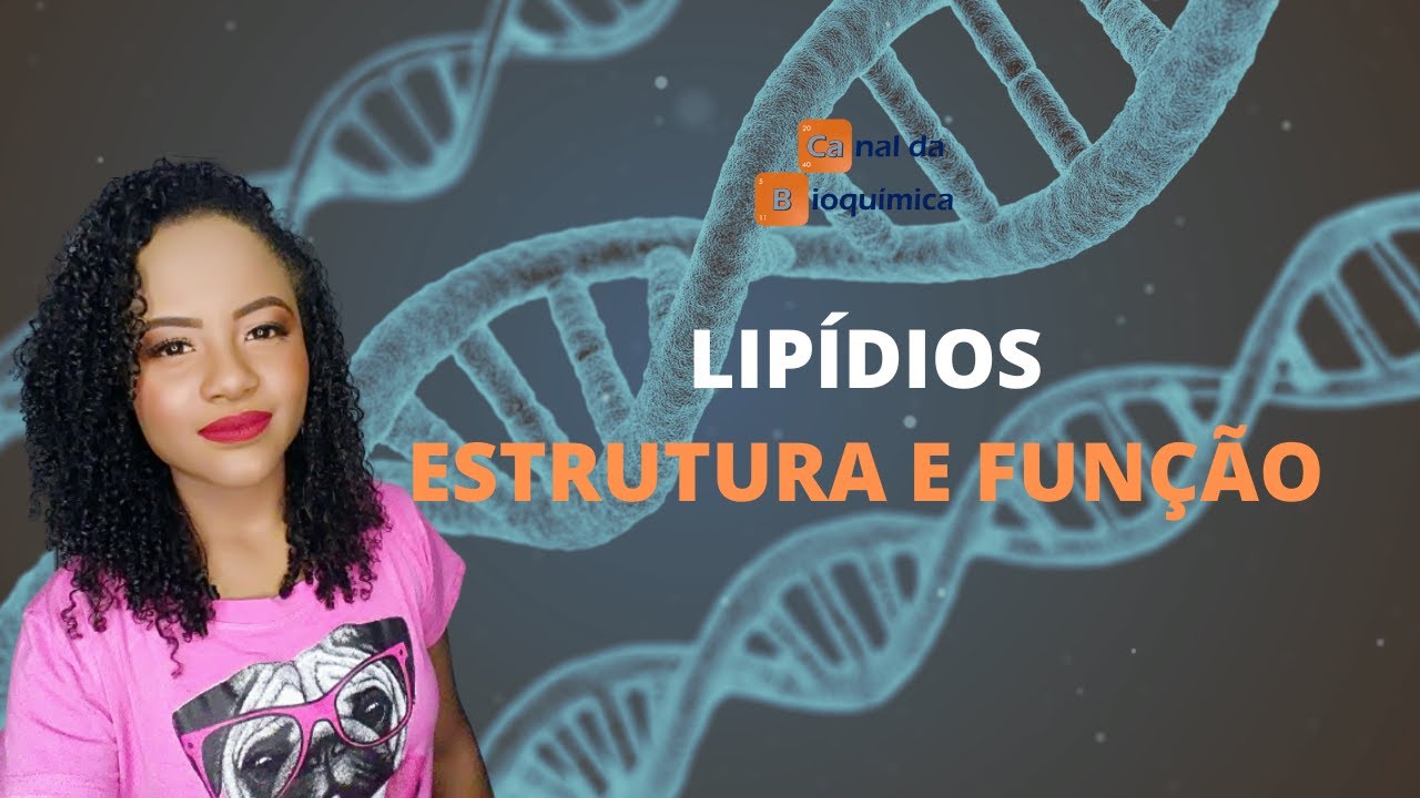 Lipídios: estrutura e função