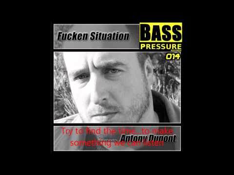 Fucken Situation by Antony Dupont (Promo Sample BP014)