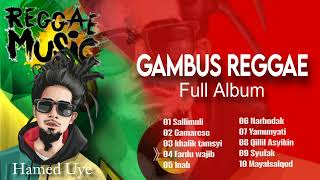 Download lagu Gambus Reggae Hamed Uye full album 2026 mp3