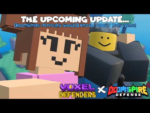 Doomspire Players...Get Ready for the Update | Voxel Defenders