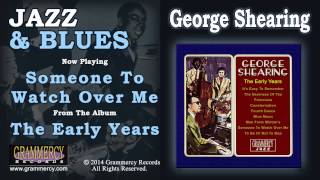 George Shearing - Someone To Watch Over Me