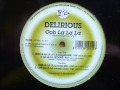 Delirious - Ooh La La La 